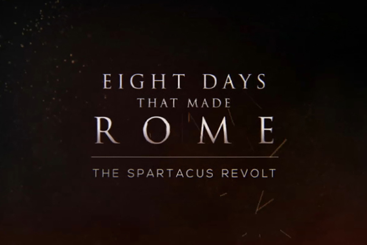 Последние 8 дней. Eight Days that made Rome 2017. 8 Дней которые создали Рим Ганнибал. The Families who made Rome.